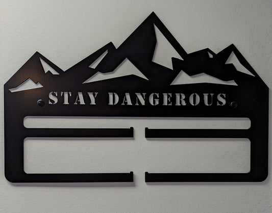 Medal Holder Stay Dangerous